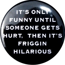 friggin halarious funny buttons # 169