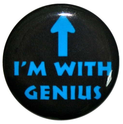 I'm with genius, funny buttons