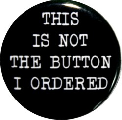 this is not the button i ordered